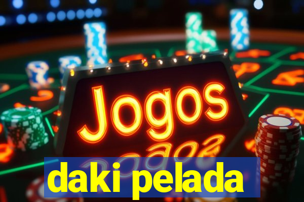 daki pelada
